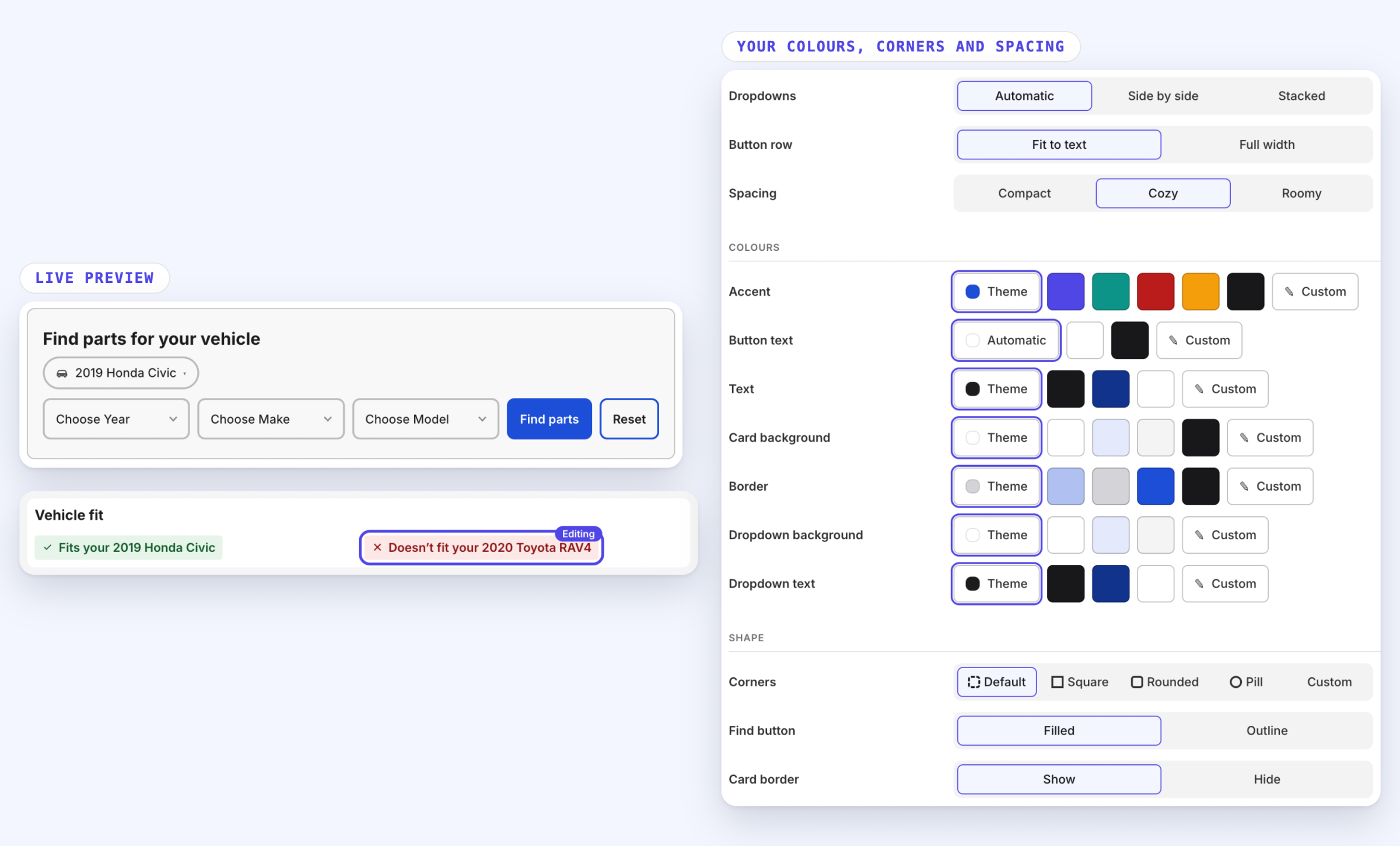 The Storefront page. At the left, a live preview of the vehicle picker with Year, Make and Model dropdowns, a Find parts button and a Reset button, and the fit badge reading Fits your 2019 Honda Civic and Doesn't fit your 2020 Toyota RAV4. At the right, the controls for dropdowns, spacing, colours and corners.
