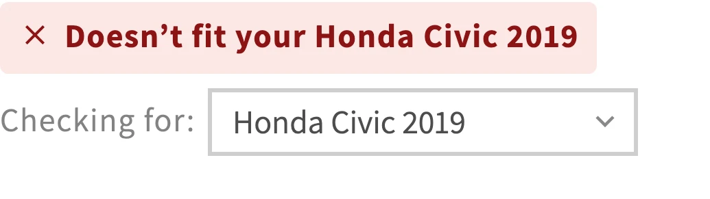 A product-page badge reading Doesn't fit your Honda Civic 2019, with a Checking for selector set to Honda Civic 2019.